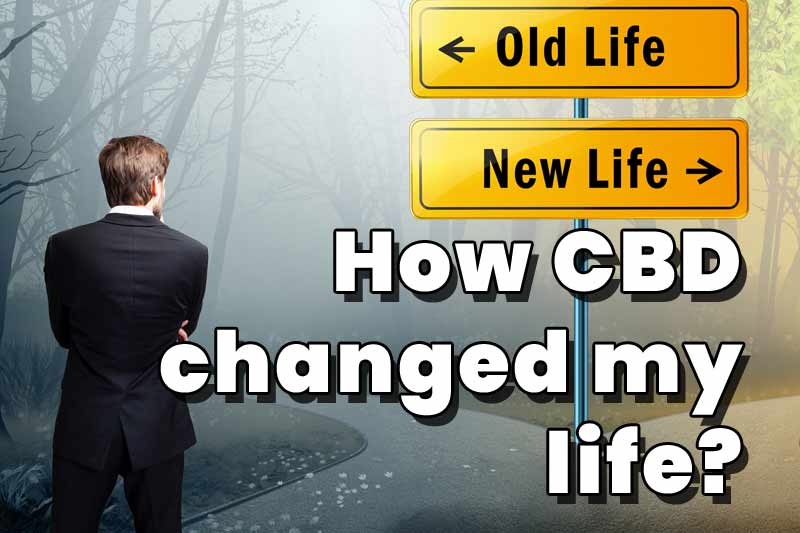 how-cbd-changed-my-life