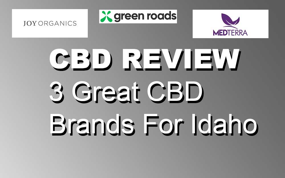3 Great CBD Brands For Idaho Consumers