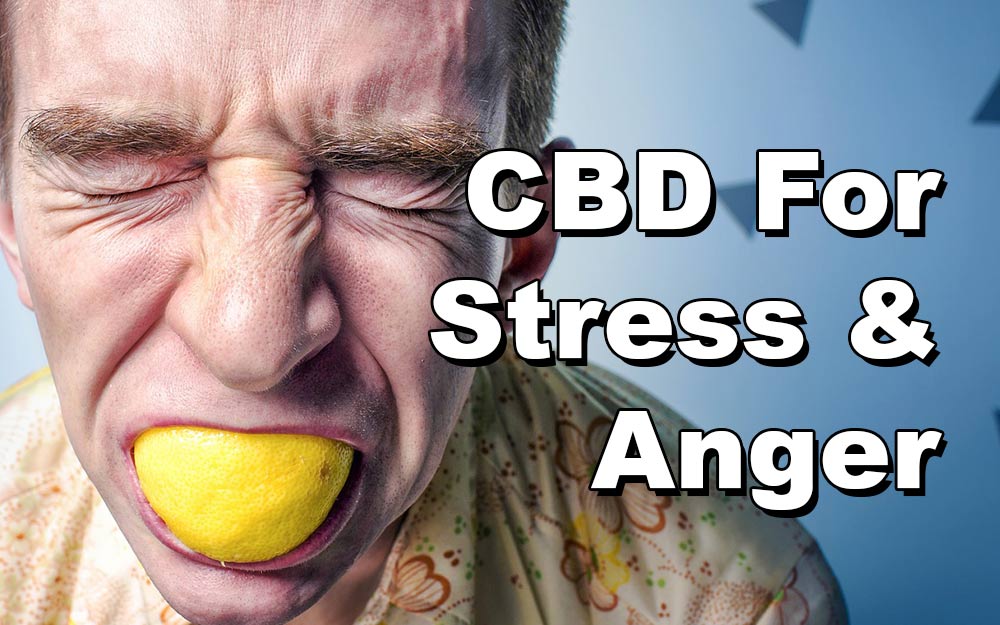 CBD-For-Stress-Anger