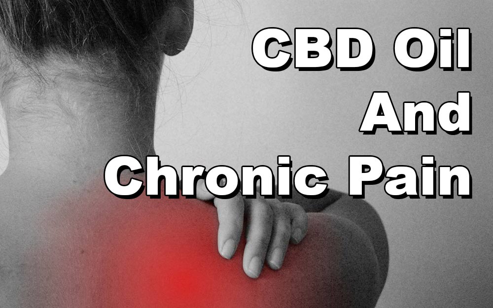 CBD-Oil-And-Chronic-Pain