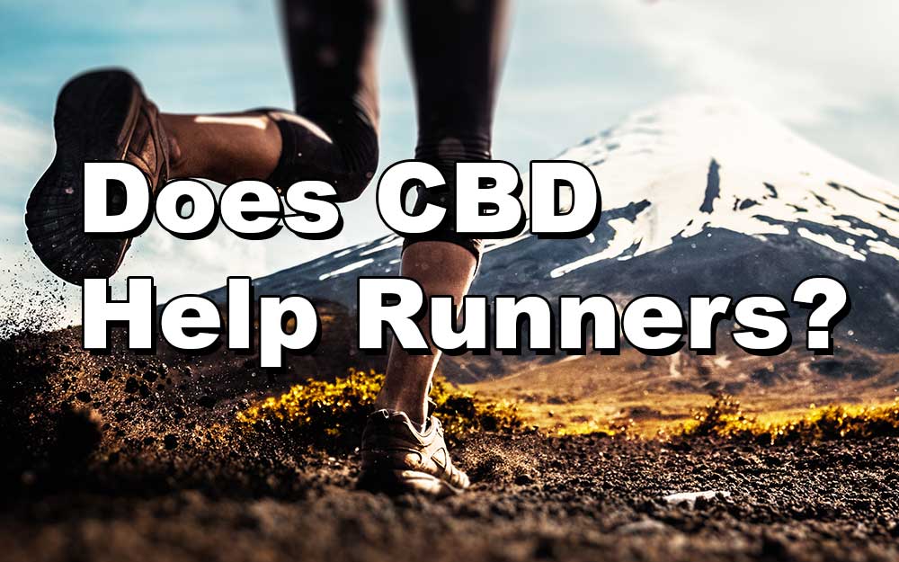 Does CBD Help Runners? What You Need To Know